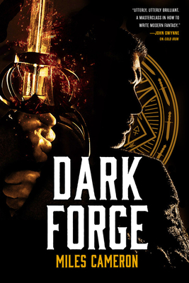 Dark Forge - Miles Cameron