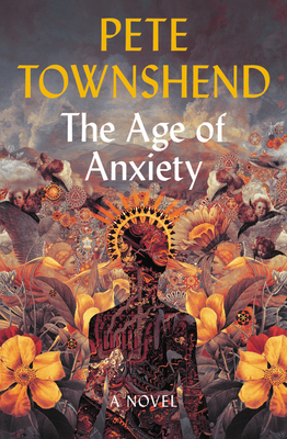 Coperta cărții 'The Age of Anxiety - Pete Townshend'