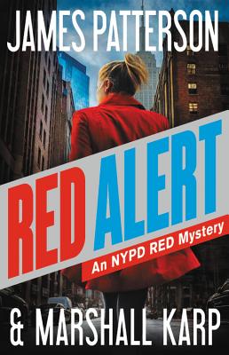 Red Alert: An NYPD Red Mystery - James Patterson