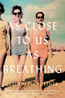 Coperta cărții 'As Close to Us as Breathing - Elizabeth Poliner'