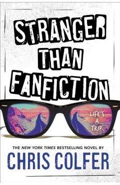 Coperta cărții 'Stranger Than Fanfiction - Chris Colfer'