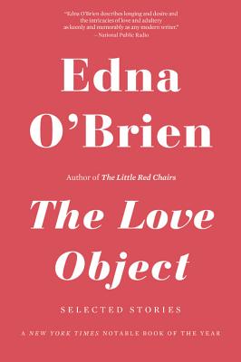 The Love Object: Selected Stories - John Banville