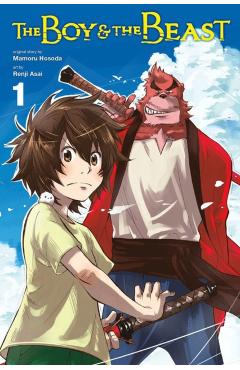 The Boy and the Beast, Volume 1 - Mamoru Hosoda