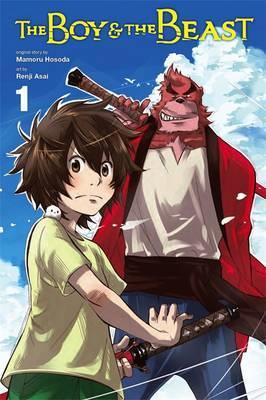 The Boy and the Beast, Volume 1 - Mamoru Hosoda