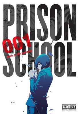 Prison School, Volume 1 - Akira Hiramoto