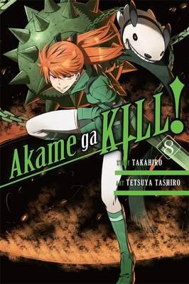 Akame Ga Kill!, Volume 8 - Takahiro