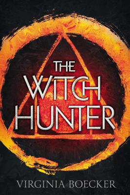 The Witch Hunter - Virginia Boecker
