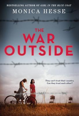 The War Outside - Monica Hesse