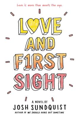 Love and First Sight - Josh Sundquist