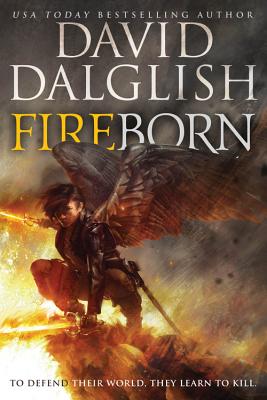 Fireborn - David Dalglish