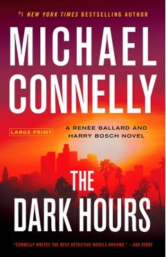 Poza produsului The Dark Hours - Michael Connelly