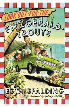 Look Out for the Fitzgerald-Trouts - Esta Spalding