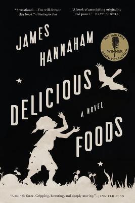 Delicious Foods - James Hannaham