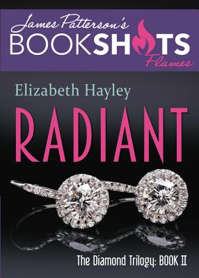 Radiant: The Diamond Trilogy, Book II - Elizabeth Hayley