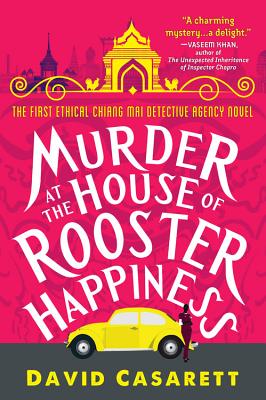 Murder at the House of Rooster Happiness - David Casarett