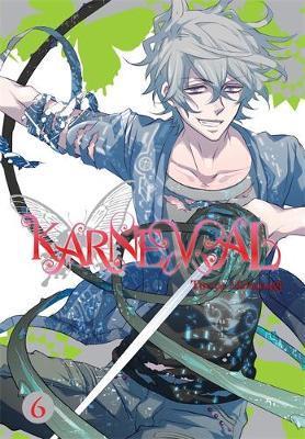 Karneval, Volume 6 - Touya Mikanagi