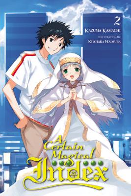 A Certain Magical Index, Vol. 2 (Light Novel) - Kazuma Kamachi