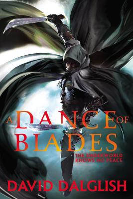 A Dance of Blades - David Dalglish