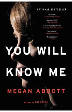 Coperta cărții 'You Will Know Me - Megan Abbott'