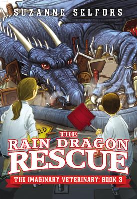 The Rain Dragon Rescue - Suzanne Selfors