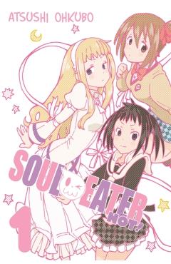 Soul Eater Not!, Vol. 1 - Atsushi Ohkubo