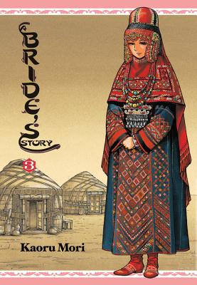 A Bride's Story, Vol. 3 - Kaoru Mori