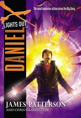 Daniel X: Lights Out - James Patterson