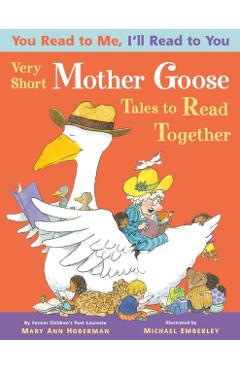 Very Short Mother Goose Tales to Read Together - Mary Ann Hoberman