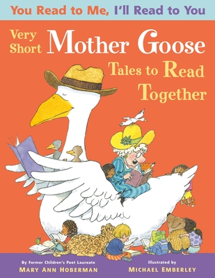 Very Short Mother Goose Tales to Read Together - Mary Ann Hoberman
