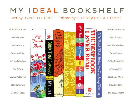My Ideal Bookshelf - Jane Mount
