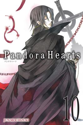 Pandorahearts, Vol. 10 - Jun Mochizuki