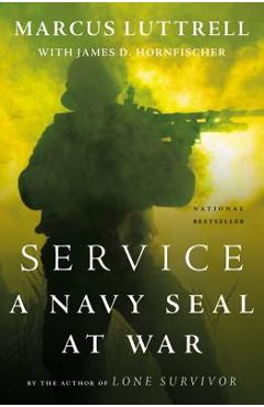 Coperta cărții 'Service: A Navy SEAL at War - Marcus Luttrell'