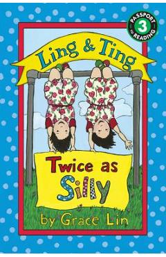 Poza produsului Ling & Ting: Twice as Silly - Grace Lin