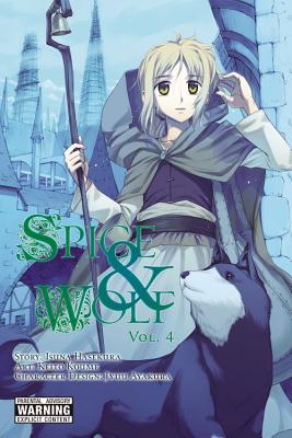 Spice & Wolf, Volume 4 - Isuna Hasekura