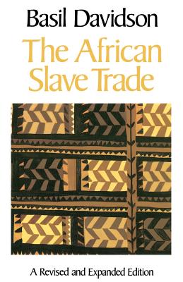 The African Slave Trade - Basil Davidson