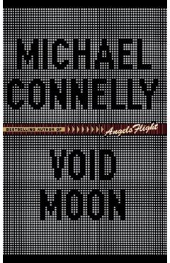 Void Moon - Michael Connelly