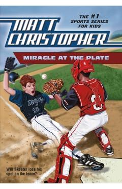 Coperta cărții 'Miracle at the Plate - Matt Christopher'