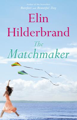 Coperta cărții 'The Matchmaker - Elin Hilderbrand'