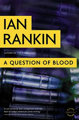 A Question of Blood - Ian Rankin