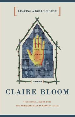 Leaving a Doll's House: A Memoir - Claire Bloom