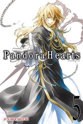 Pandorahearts, Vol. 5 - Jun Mochizuki