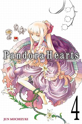 Pandorahearts, Vol. 4 - Jun Mochizuki