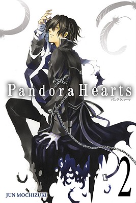 Pandorahearts, Vol. 2 - Jun Mochizuki
