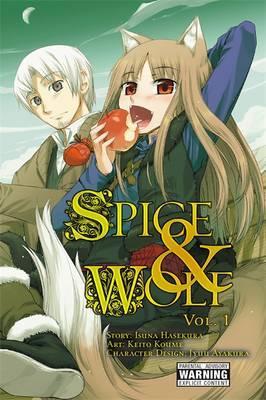 Spice and Wolf, Vol. 1 (Manga) - Isuna Hasekura