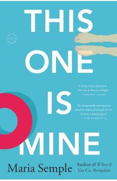 Coperta cărții 'This One Is Mine - Maria Semple'