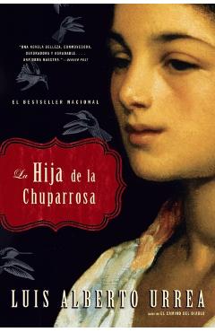 La Hija de la Chuparrosa - Luis Alberto Urrea