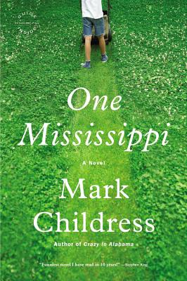 One Mississippi - Mark Childress