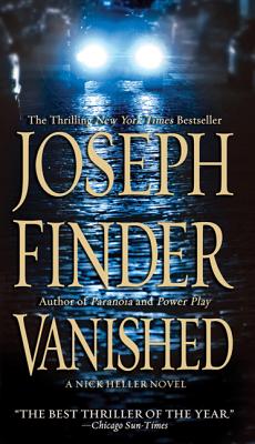 Vanished: A Nick Heller Novel - Joseph Finder