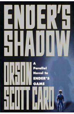 Coperta cărții 'Ender's Shadow - Orson Scott Card'