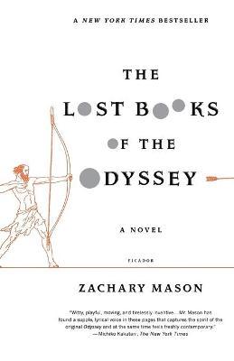 The Lost Books of the Odyssey - Zachary Mason